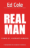 Real Man: Power Up Legendary Manhood [Paperback] Cole, Edwin Louis and Morris, Robert