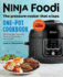 Ninja Foodi: the Pressure Cooker That Crisps: One-Pot Cookbook: 100 Fast and Flavorful Meals to Maximize Your Foodi