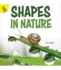 Rourke Educational Media Shapes in Nature Reader (I Know)
