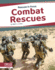 Combat Rescues Rescues in Focus