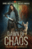 Dawn of Chaos: Age Of Madness - A Kurtherian Gambit Series