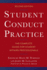 Student Conduct Practice: the Complete Guide for Student Affairs Professionals