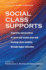 Social Class Supports: Programs and Practices to Serve and Sustain Poor and Working-Class Students through Higher Education