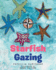 Starfish Gazing