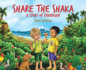 Share the Shaka: a Story of Friendship