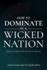 How to Dominate in a Wicked Nation: Lessons Learned From the Life of Abraham