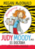 Judy Moody Es Doctora / Judy Moody, M.D., the Doctor is in!