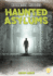 Haunted Asylums (Haunted Places)