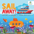 Sail Away From Ships to Submarines Coloring Books Kids 57