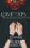 Love Taps an Anthology of Short, Erotic Tales