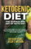 Ketogenic Diet-the Science and Art of Keto Diet: a Complete Beginner's Guide to Reset Your Slow Metabolism With Keto, Lose Weight Fast and Supercharge Your Mental Clarity With the Keto Lifestyle