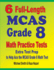 6 Full-Length MCAS Grade 8 Math Practice Tests: Extra Test Prep to Help Ace the MCAS Math Test