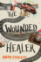 The Wounded Healer a Journey in Radical Selflove