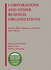 Corporations and Other Business Organizations, Statutes, Rules, Materials, and Forms, 2021 (Selected Statutes)