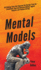 Mental Models: 30 Thinking Tools that Separate the Average From the Exceptional. Improved Decision-Making, Logical Analysis, and Problem-Solving.