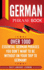 German Phrase Book: Over 1000 Essential German Phrases You Don't Want to Be Without on Your Trip to Germany
