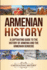 Armenian History: a Captivating Guide to the History of Armenia and the Armenian Genocide (History of European Countries)