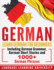 German: Learn German for Beginners Including German Grammar, German Short Stories and 1000+ German Phrases (English and German Edition)