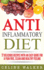 Anti Inflammatory Diet 77 Delicious Recipes With an Easy Guide for a Pain Free, Clean and Healthy Feeling