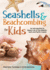 Seashells & Beachcombing for Kids: an Introduction to Beach Life of the Atlantic, Gulf, and Pacific Coasts (Simple Introductions to Science)