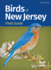 Birds of New Jersey Field Guide (Bird Identification Guides)