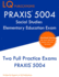 Praxis 5004 Social Studies Elementary Education Exam: Praxis Social Studies 5004-Free Online Tutoring-New 2020 Edition-the Most Updated Practice Exam Questions