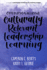 Operationalizing Culturally Relevant Leadership Learning (Contemporary Perspectives on Leadership Learning)