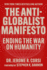 The Anti-Globalist Manifesto: Ending the War on Humanity