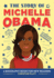 The Story of Michelle Obama: a Biography Book for New Readers (the Story of: a Biography Series for New Readers)