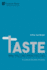 Taste: Why You Like What You Like