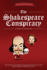 The Shakespeare Conspiracy: a Novel About the Greatest Literary Deception of All Time