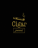 Cigar Journal Cigars Tasting Smoking, Track, Write Log Tastings Review, Size, Name, Price, Flavor, Notes, Dossier Details, Aficionado Gift Idea, Notebook