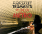 Margaret Truman's Murder on the Metro: a Capital Crimes Novel (Capital Crimes, 1)