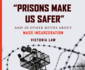 Prisons Make Us Safer: and 20 Other Myths About Mass Incarceration