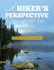 A Hiker's Perspective Through His Eyes: a 90 Day Pictorial Devotional