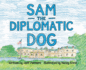 Sam The Diplomatic Dog