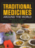 Traditional Medicines Around the World