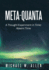 Meta-Quanta: a Thought-Experiment in Time: Absent Time
