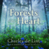 Forests of the Heart (Newford, 7)