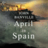 April in Spain: the International Bestseller