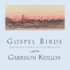 Gospel Birds: and Other Stories of Lake Wobegon