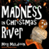 Madness in Christmas River: a Christmas Cozy Mystery (the Christmas River Series)