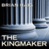 The Kingmaker (the Sean Drummond Series)