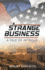 A Strange Business: a Tale of Intrigue