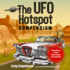 The Ufo Hotspot Compendium: All the Places to Visit Before You Die Or Are Abducted