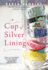 A Cup of Silver Linings (Volume 2)