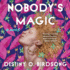 Nobody's Magic Lib/E