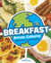 Breakfast Across Cultures: Recipes from Around the World