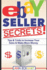 Ebay Seller Secrets: 36 (Home Based Business Guide Books)
