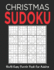 16X16 Christmas Sudoku: Stocking Stuffers For Men, Kids And Women: Christmas Sudoku Puzzles For Family: Easy Sudoku Puzzles Holiday Gifts And Sudoku Stocking Stuffers